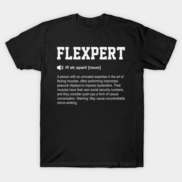 Flexpert Funny Dictionary Gym Meaning T-Shirt by ryanjaycruz